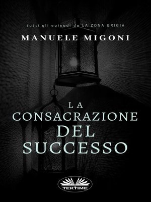 cover image of La Consacrazione Del Successo